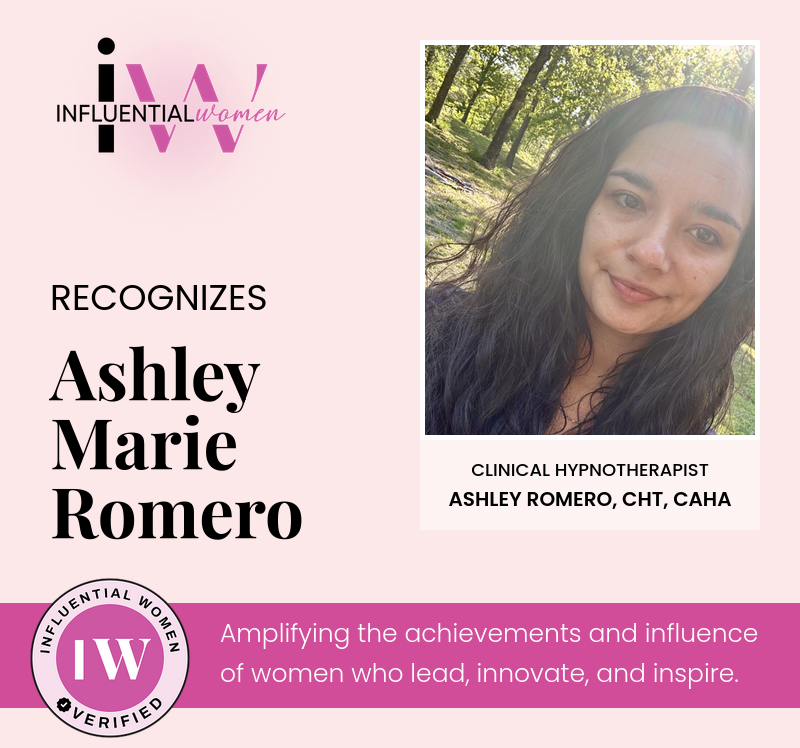 Influential Women recognizes Ashley Marie Romero, pictured beside the IW Verified badge.